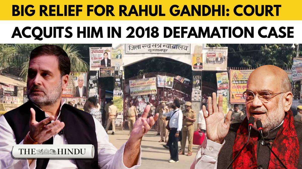 Rahul Gandhi acquitted in 2018 defamation case by Sultanpur MP-MLA court
